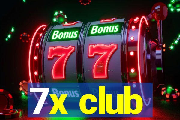 7x club